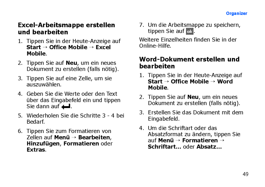 Samsung SGH-I900XKBVIA, SGH-I900ZKAXEG Excel-Arbeitsmappe erstellen und bearbeiten, Word-Dokument erstellen und bearbeiten 