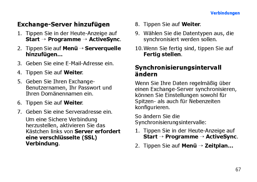 Samsung SGH-I900ZKAXEG manual Exchange-Server hinzufügen, Synchronisierungsintervall ändern, Tippen Sie auf Menü → Zeitplan 