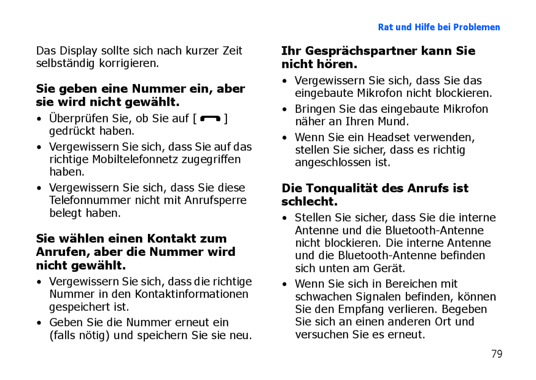 Samsung SGH-I900XKADTM Sie geben eine Nummer ein, aber sie wird nicht gewählt, Ihr Gesprächspartner kann Sie nicht hören 