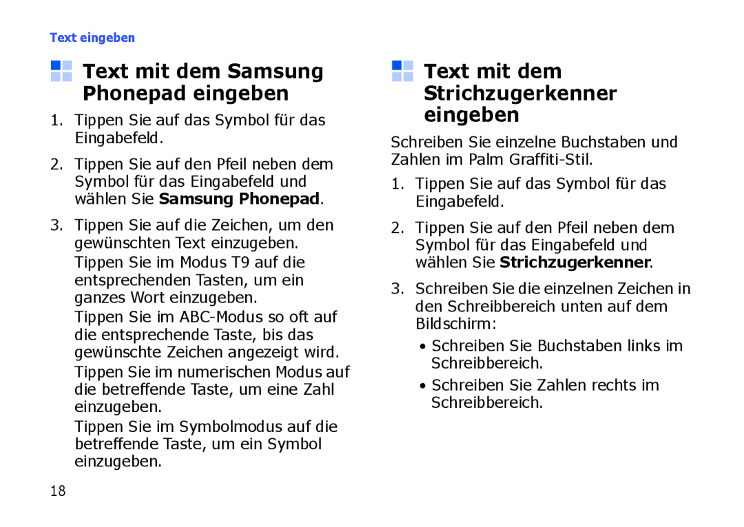 Samsung SGH-I900ZKADBT, SGH-I900ZKAXEG Text mit dem Samsung Phonepad eingeben, Text mit dem Strichzugerkenner eingeben 