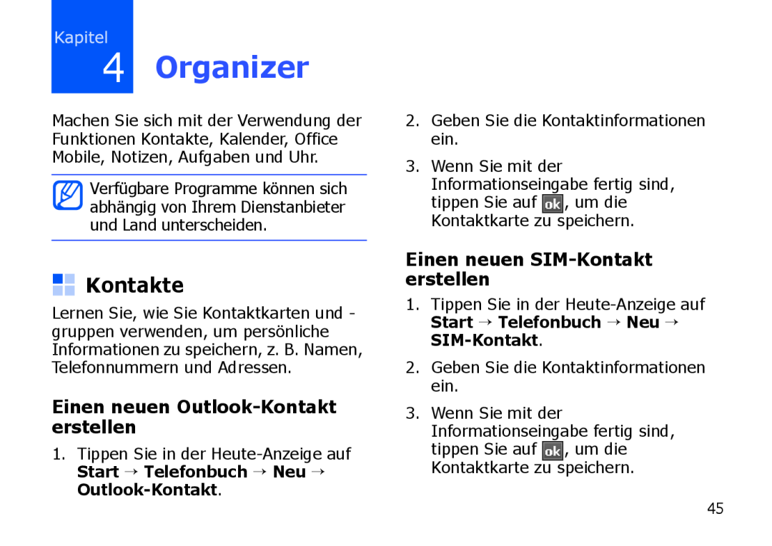 Samsung SGH-I900XKBDTM manual Organizer, Kontakte, Einen neuen Outlook-Kontakt erstellen, Einen neuen SIM-Kontakt erstellen 
