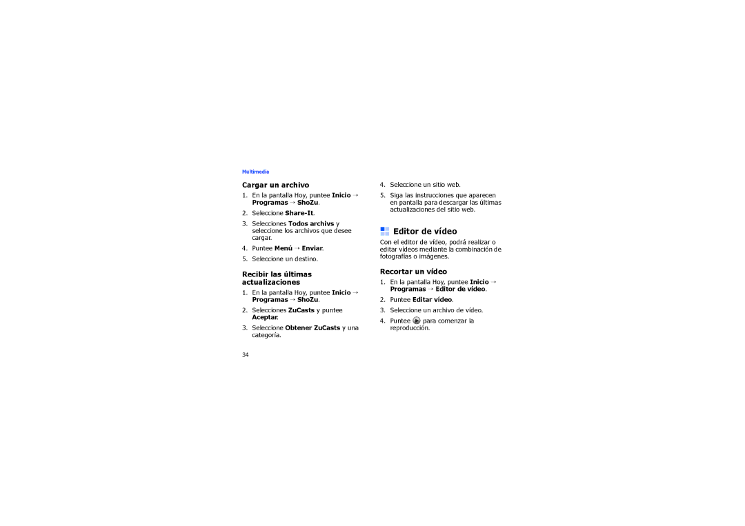Samsung SGH-I900ZKMAMN manual Editor de vídeo, Cargar un archivo, Recibir las últimas actualizaciones, Recortar un vídeo 