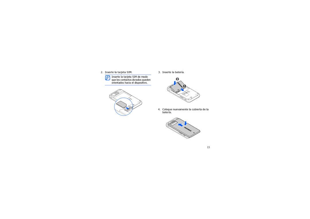 Samsung SGH-I900DAAXEC, SGH-I900ZKVATL, SGH-I900XKAAMN Inserte la tarjeta SIM, Coloque nuevamente la cubierta de la batería 