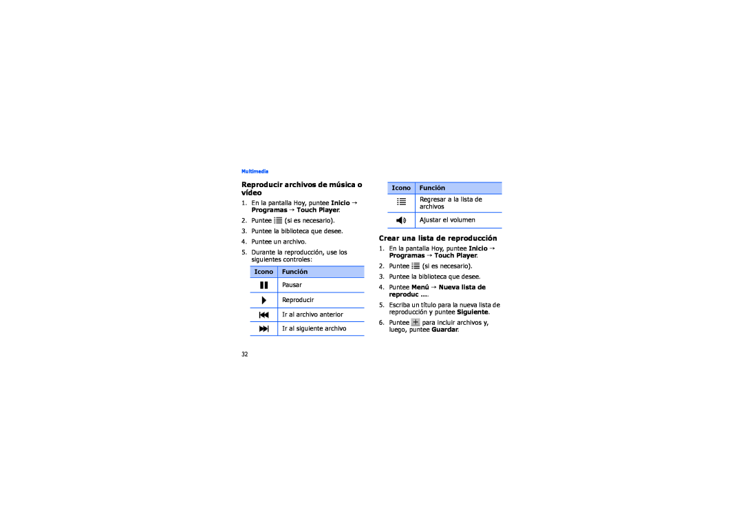 Samsung SGH-I900XKOATL manual Reproducir archivos de música o vídeo, Crear una lista de reproducción, Icono Función 