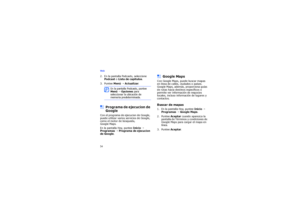 Samsung SGH-I900ZKVATL manual Programa de ejecucion de Google, Google Maps, Buscar de mapas, Puntee Menú → Actualizar 