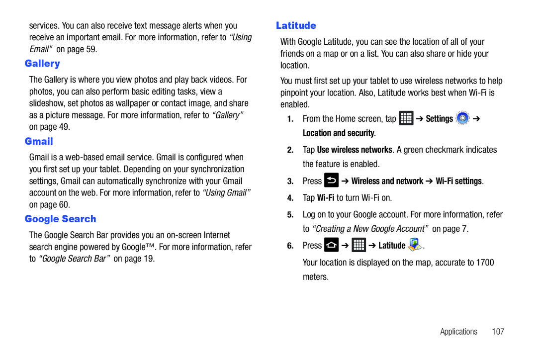 Samsung SGH-I987 user manual Gmail, Google Search, Tap Wi-Fito turn Wi-Fi on, Press Latitude 