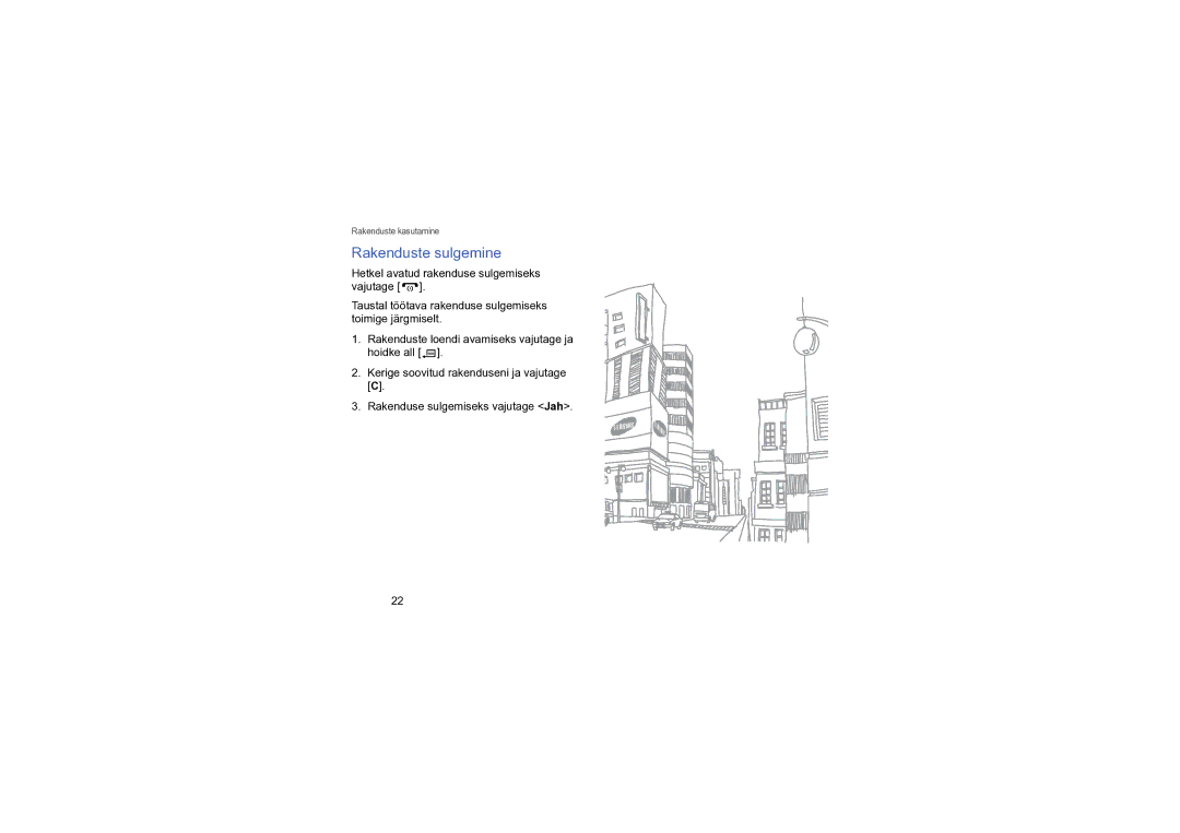 Samsung SGH-L870TSASEB manual Rakenduste sulgemine 