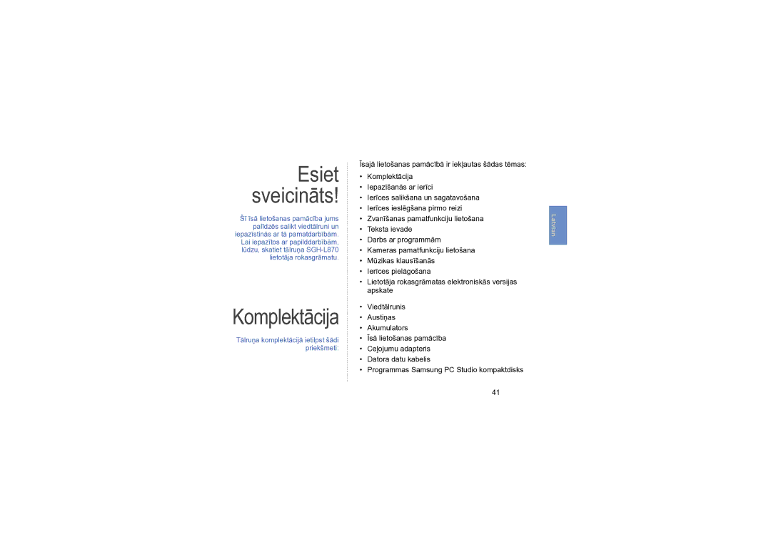 Samsung SGH-L870TSASEB manual Esiet sveicināts, Komplektācija 