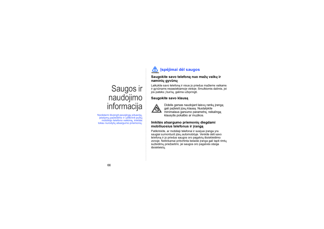 Samsung SGH-L870TSASEB manual Saugos ir naudojimo informacija, Įspėjimai dėl saugos, Saugokite savo klausą 