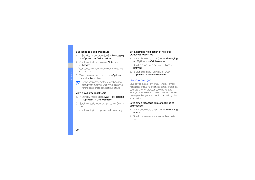 Samsung SGH-L870TSAXSG, SGH-L870TSASWC manual Smart messages, Subscribe to a cell broadcast, View a cell broadcast topic 