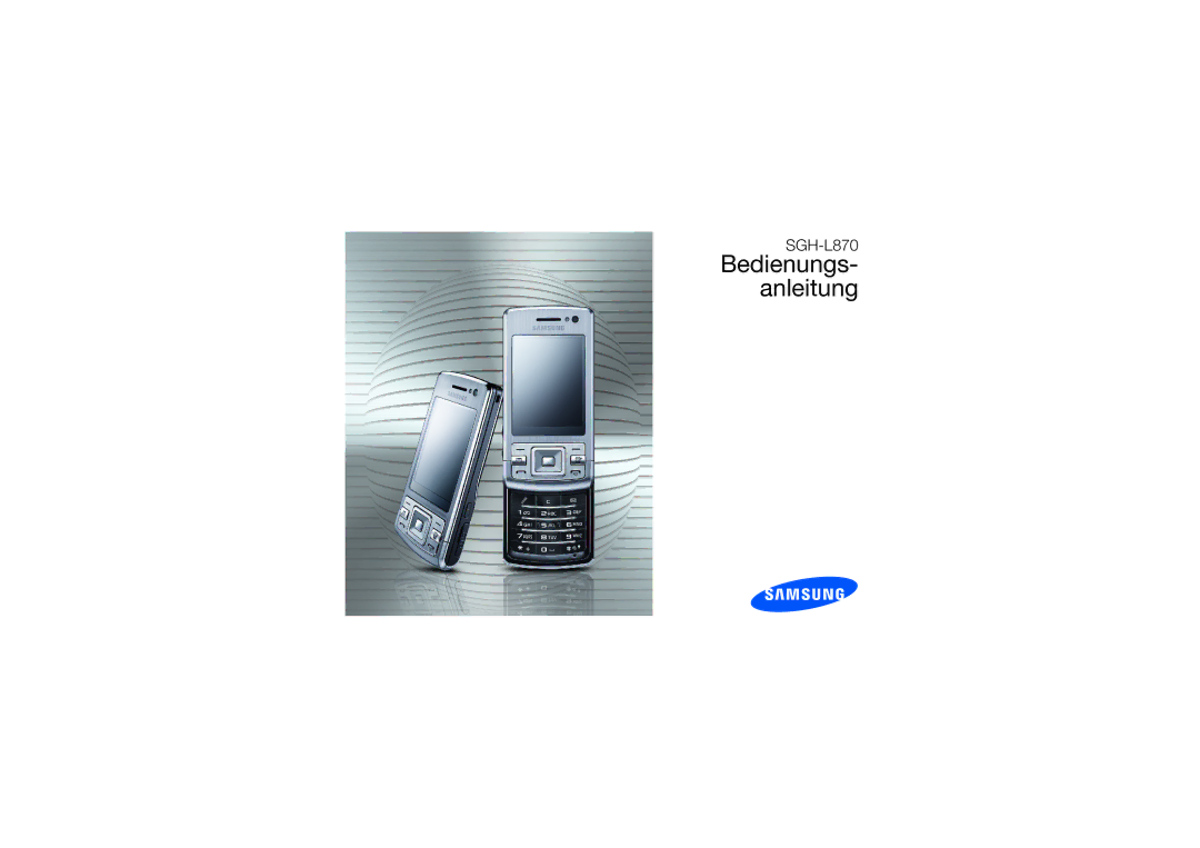 Samsung SGH-L870TSADBT, SGH-L870TSASWC, SGH-L870TSAMOT, SGH-L870TSADTM manual Bedienungs- anleitung 