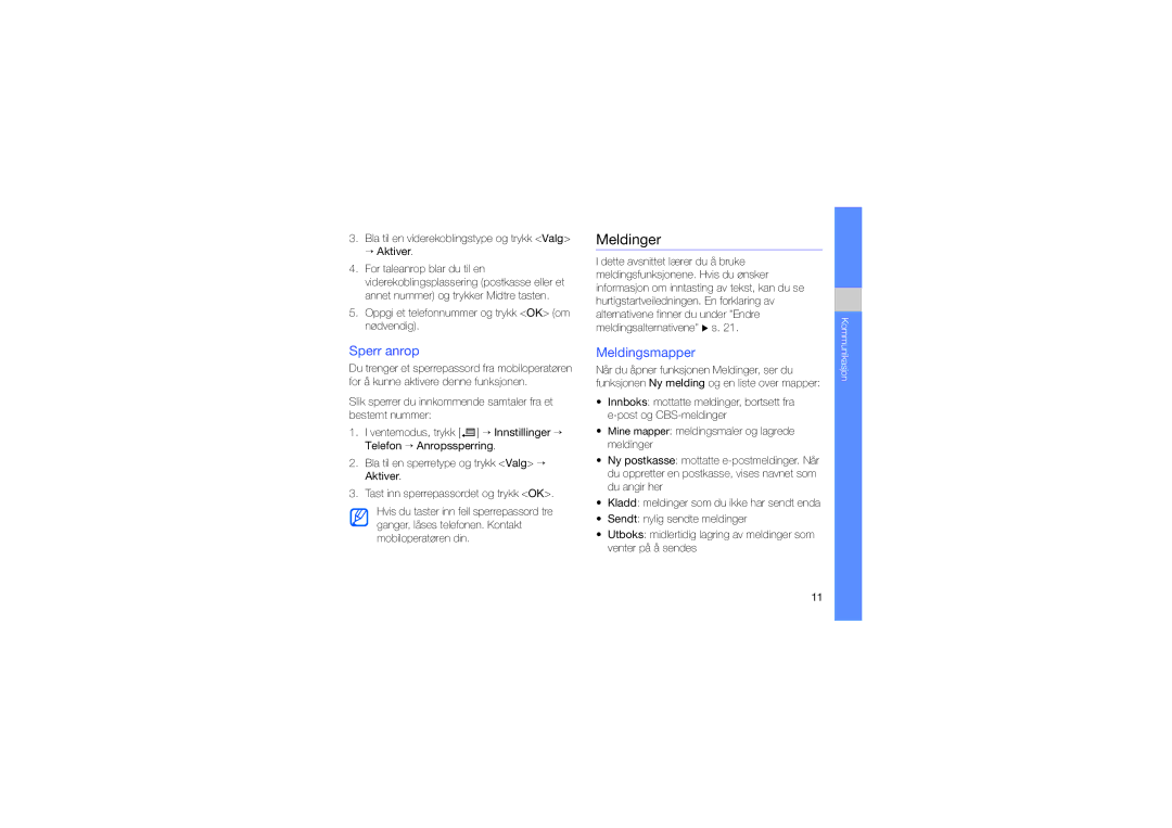 Samsung SGH-L870TSAXEE manual Meldinger, Sperr anrop, Meldingsmapper, Bla til en viderekoblingstype og trykk Valg → Aktiver 