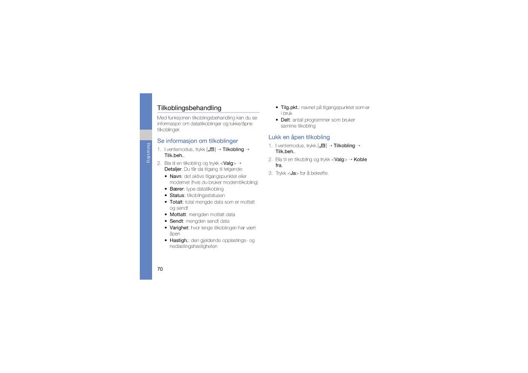 Samsung SGH-L870TSAXEE manual Tilkoblingsbehandling, Se informasjon om tilkoblinger, Lukk en åpen tilkobling 