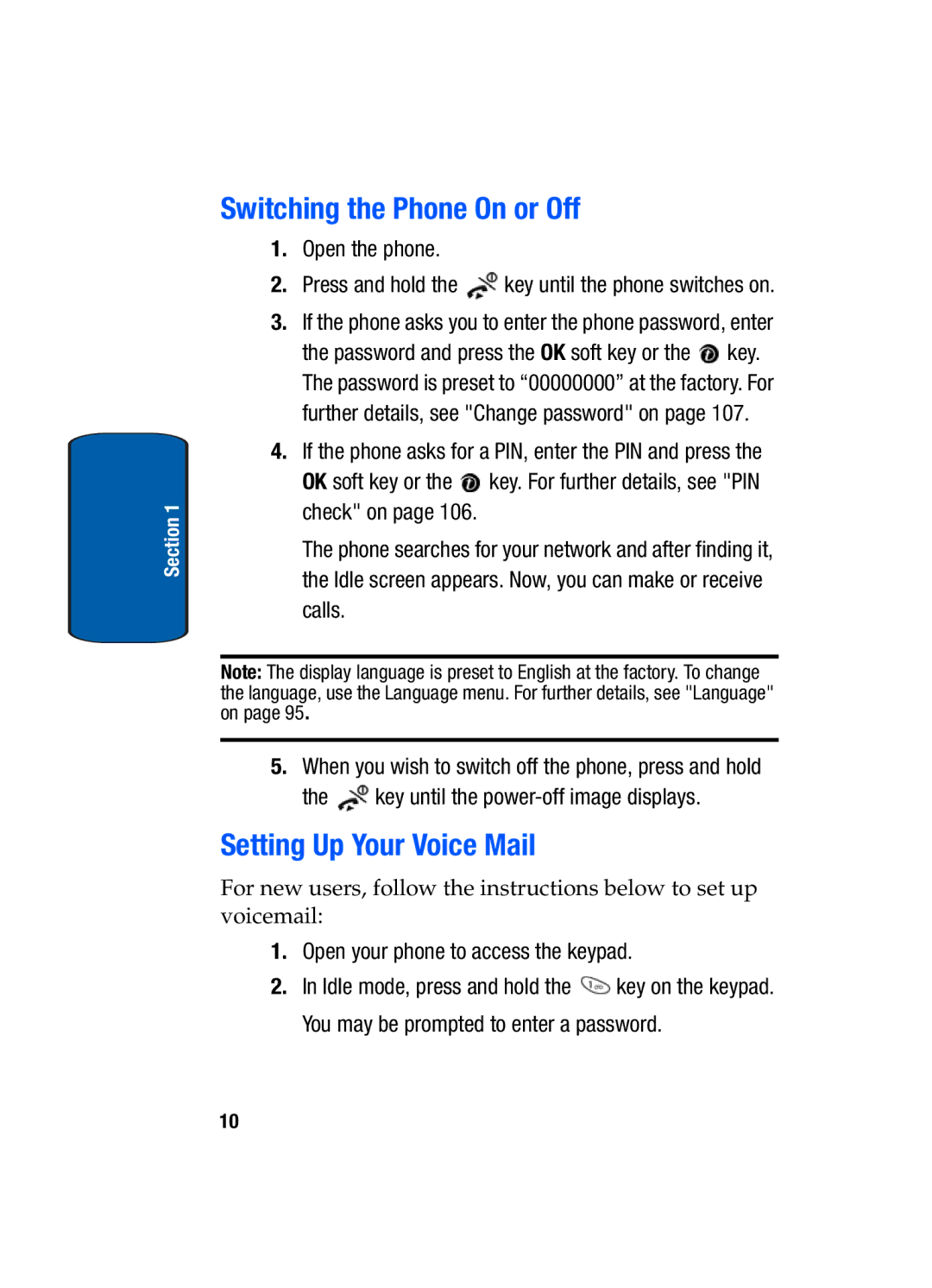 Samsung SGH-t309 manual Switching the Phone On or Off, Setting Up Your Voice Mail, Open your phone to access the keypad 