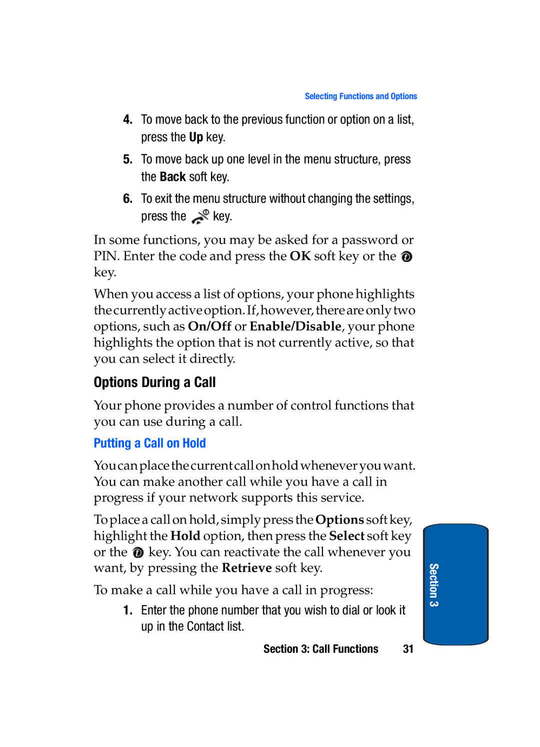 Samsung SGH-t309 manual Options During a Call, Press the key, Putting a Call on Hold 