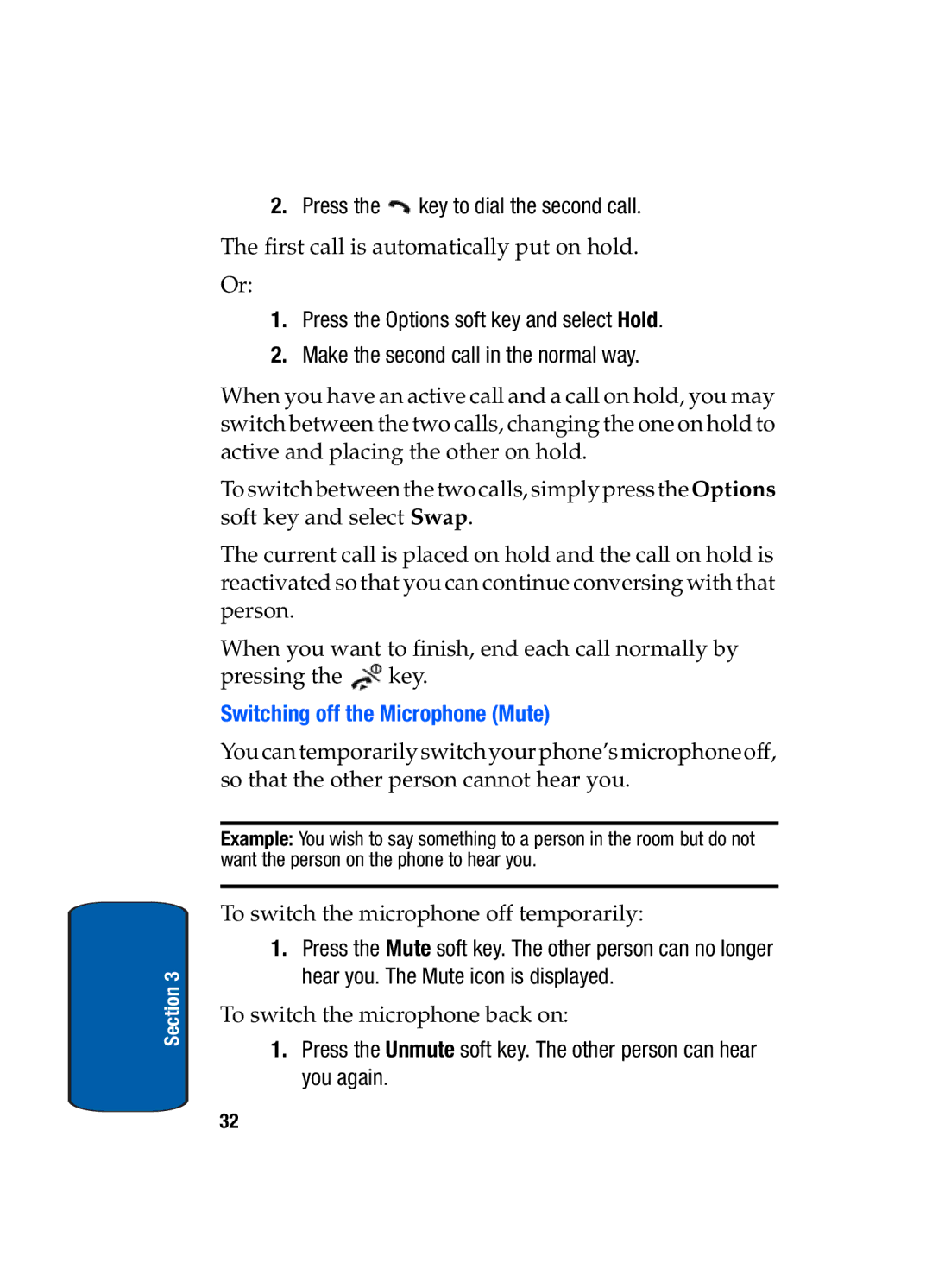 Samsung SGH-t309 manual Press the key to dial the second call, Switching off the Microphone Mute 