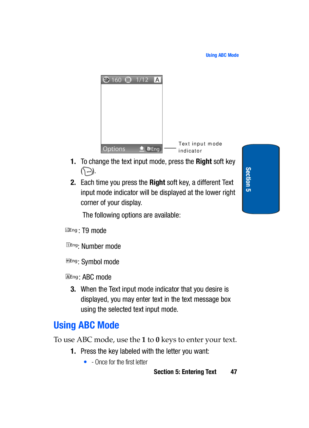 Samsung SGH-t309 manual Using ABC Mode, To change the text input mode, press the Right soft key 