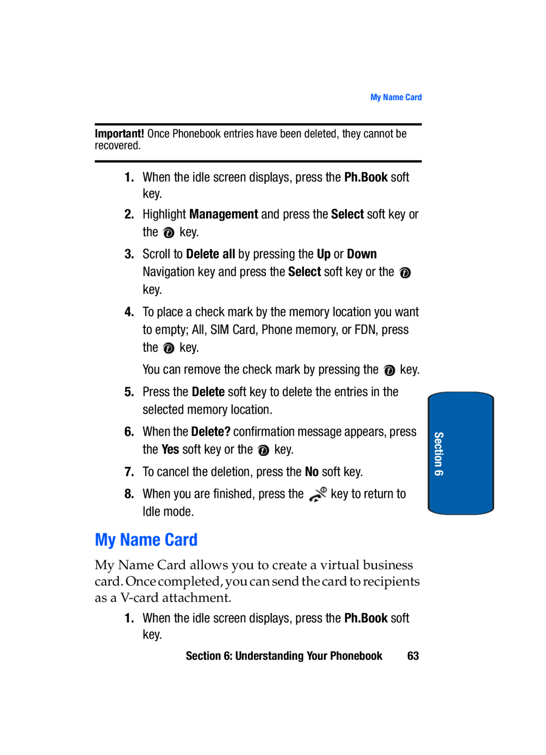 Samsung SGH-t309 manual My Name Card, When the idle screen displays, press the Ph.Book soft key 