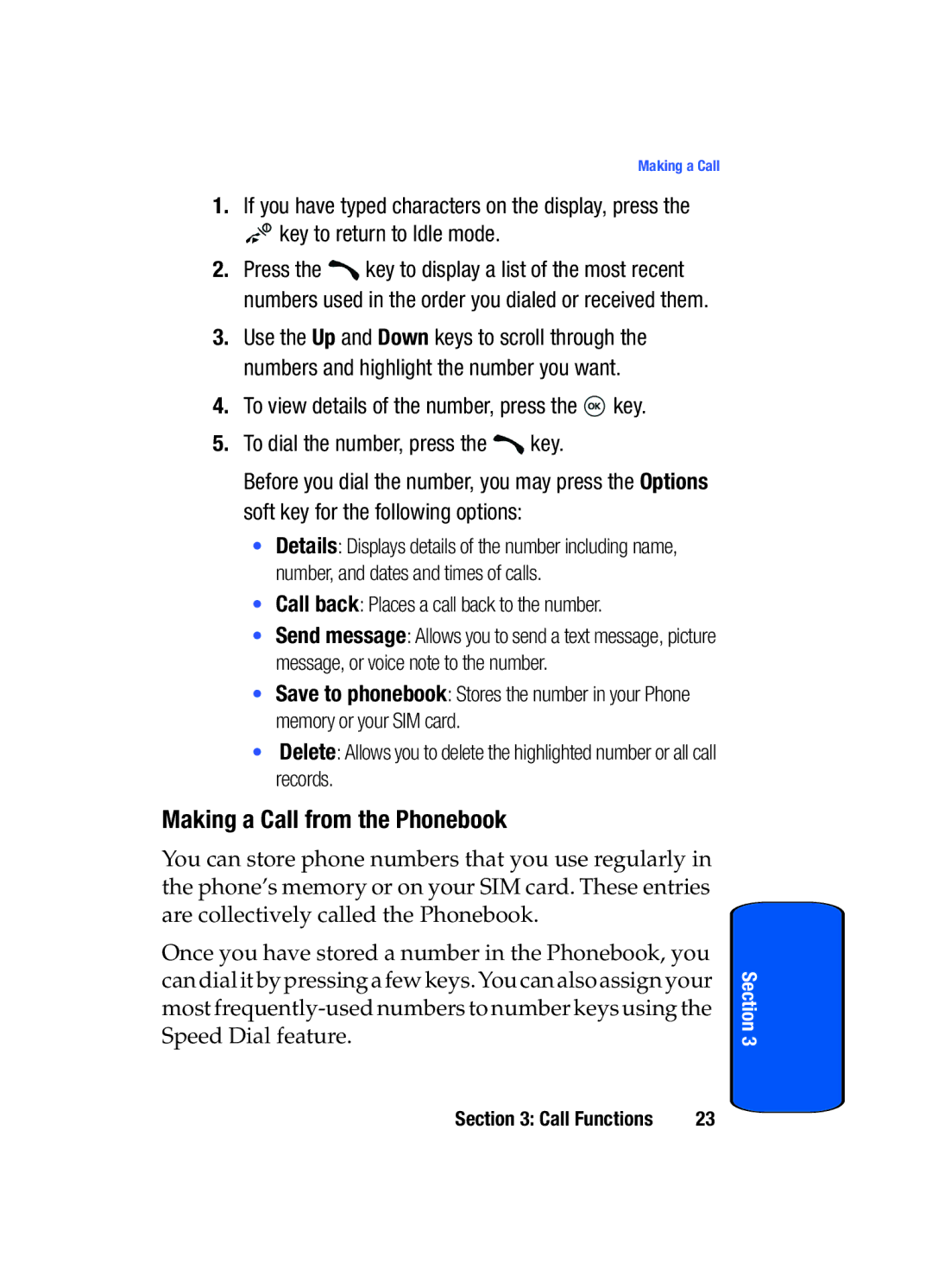 Samsung SGH-t509s manual Making a Call from the Phonebook, Key to return to Idle mode 