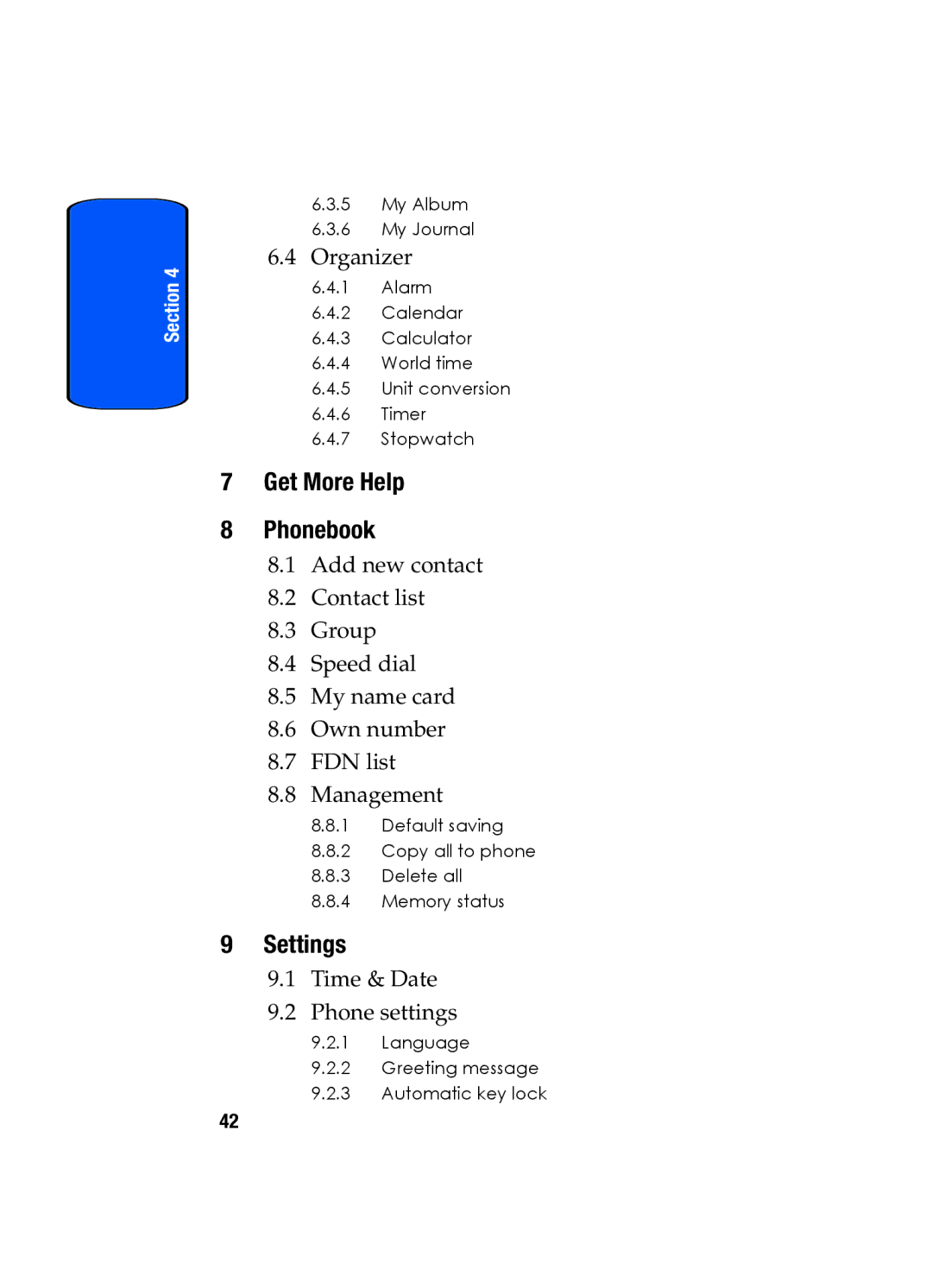 Samsung SGH-t509s manual Get More Help Phonebook, Settings 