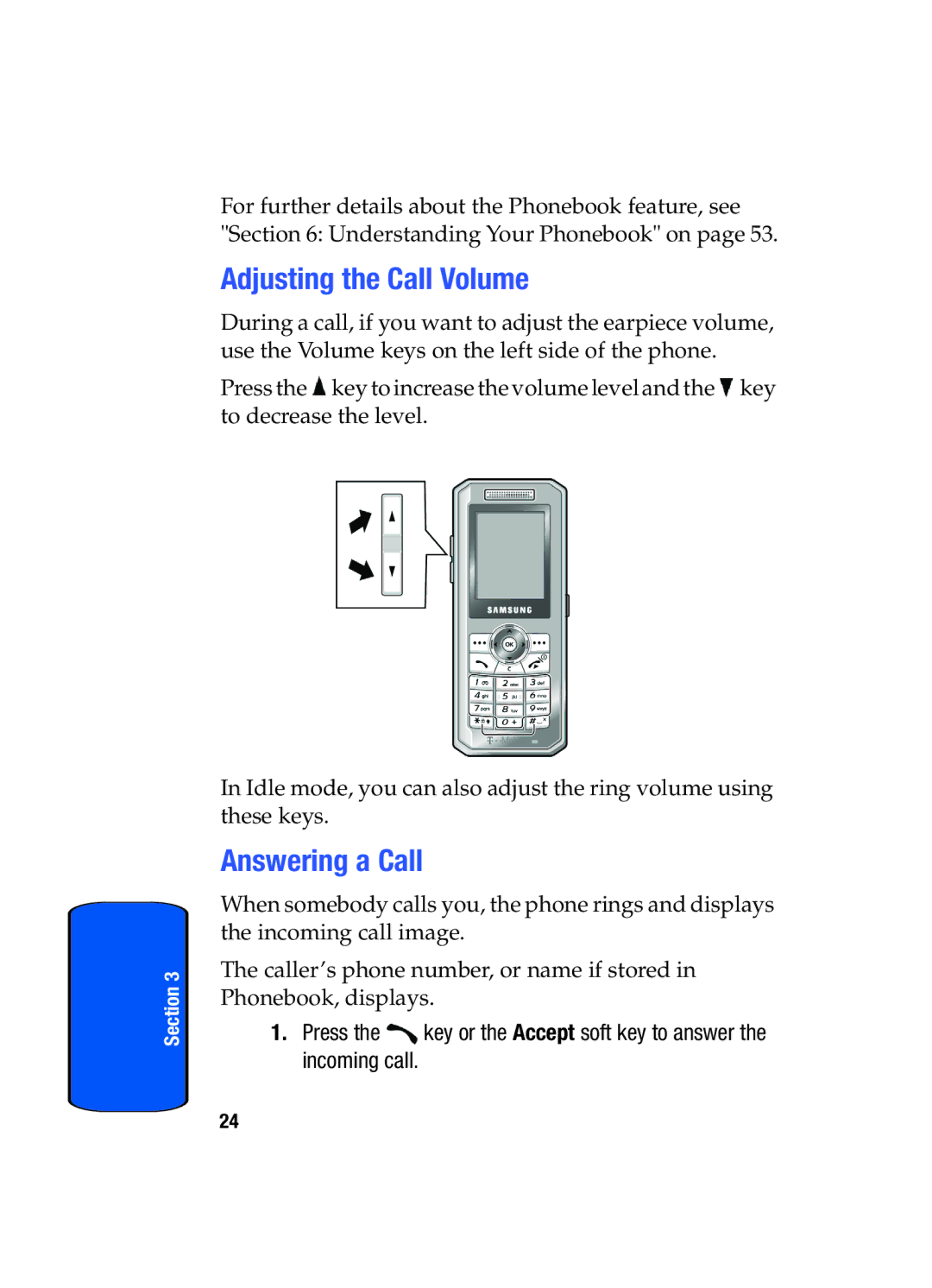 Samsung SGH-T509TSATMB manual Adjusting the Call Volume, Answering a Call 