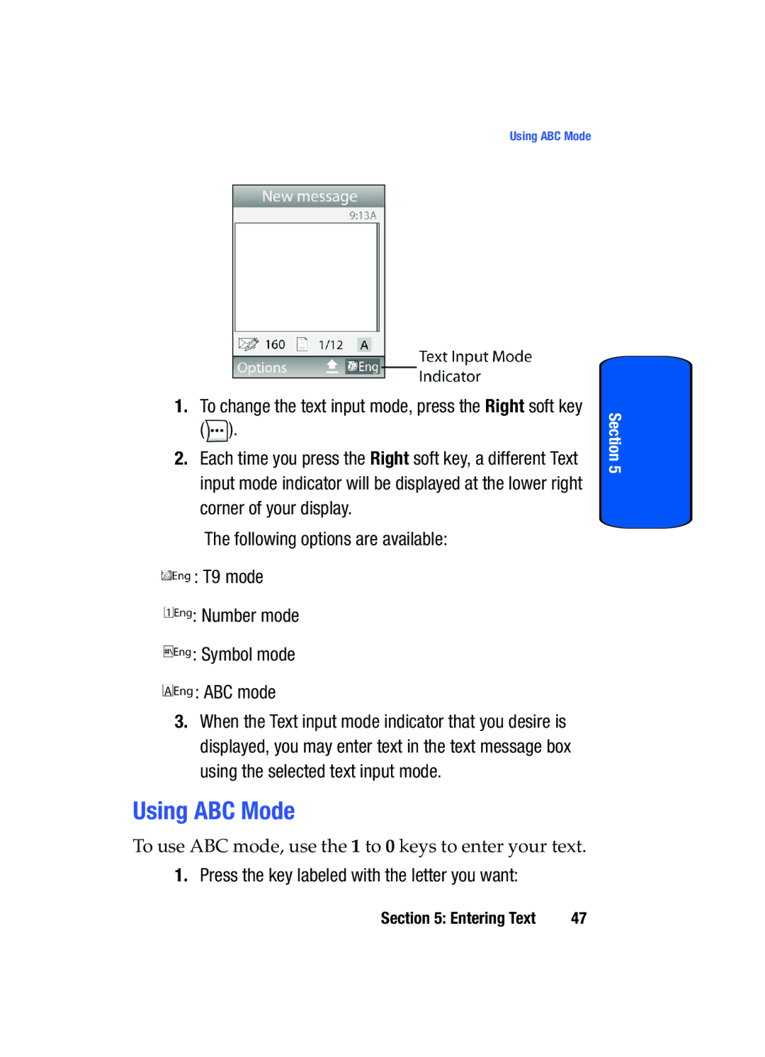 Samsung SGH-T509TSATMB manual Using ABC Mode, To change the text input mode, press the Right soft key 