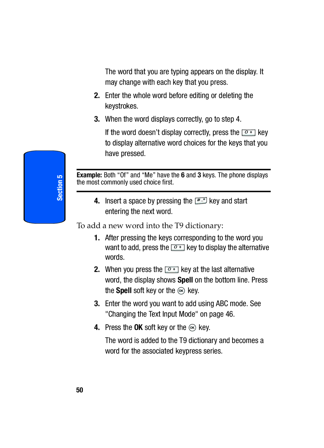 Samsung SGH-T509TSATMB manual Press the OK soft key or the key 