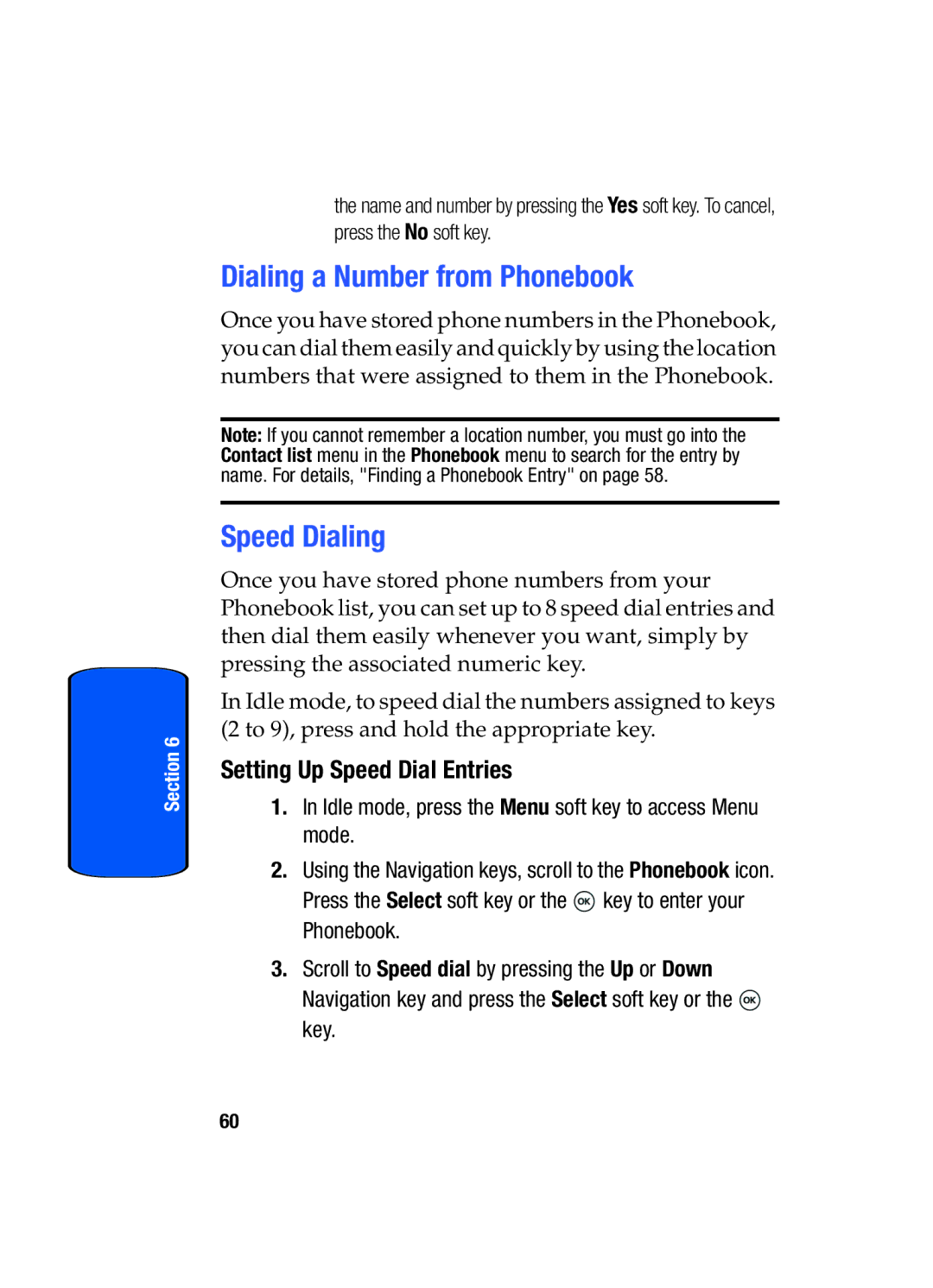 Samsung SGH-T509TSATMB manual Dialing a Number from Phonebook, Speed Dialing, Setting Up Speed Dial Entries 