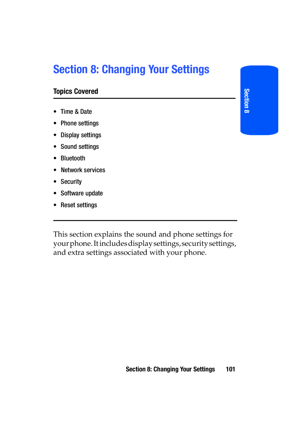 Samsung SGH-T519 manual Changing Your Settings 