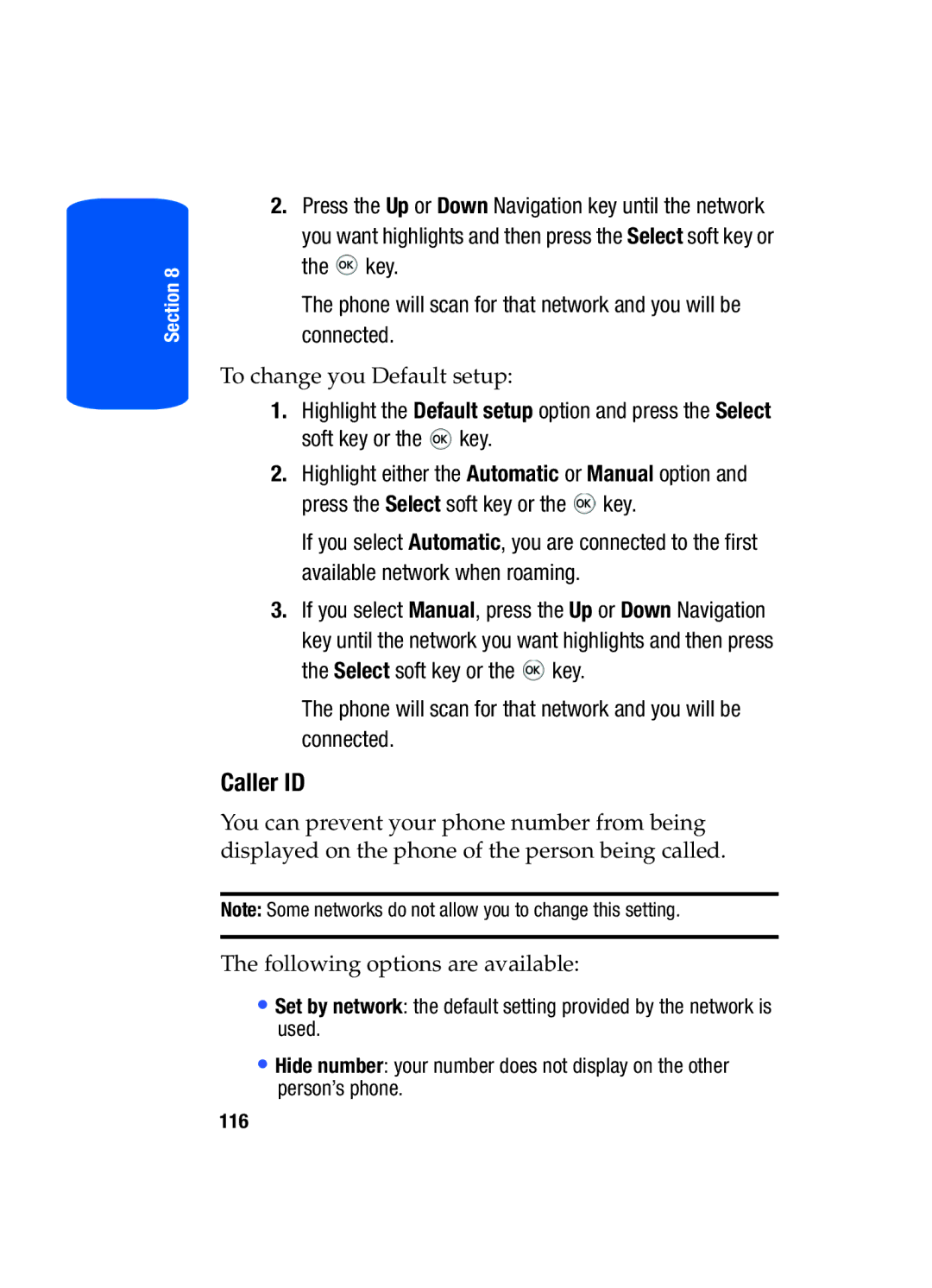 Samsung SGH-T519 manual Caller ID, Phone will scan for that network and you will be connected 