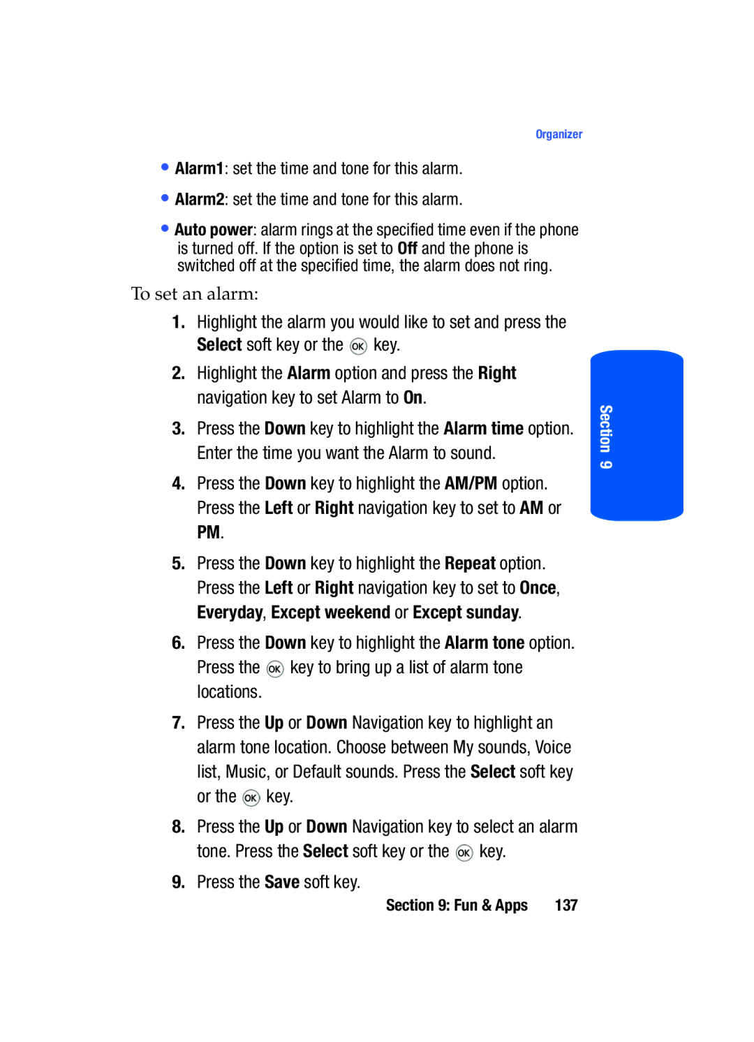 Samsung SGH-T519 manual Press the key to bring up a list of alarm tone locations, Press the Save soft key 