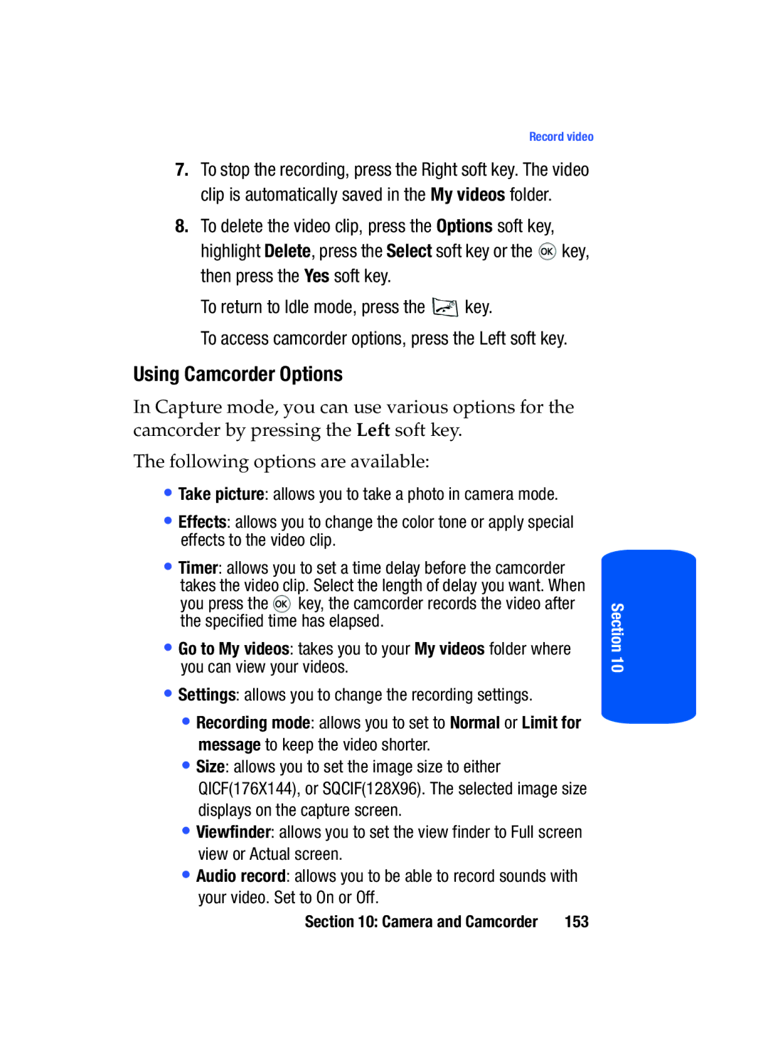 Samsung SGH-T519 manual Using Camcorder Options, To return to Idle mode, press the key 