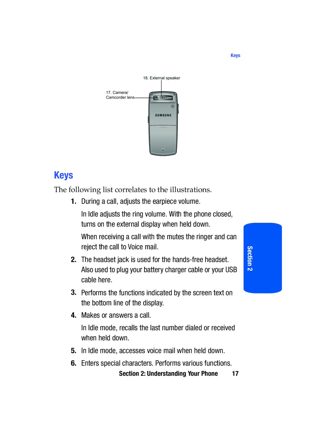 Samsung SGH-T519 manual Keys, During a call, adjusts the earpiece volume 