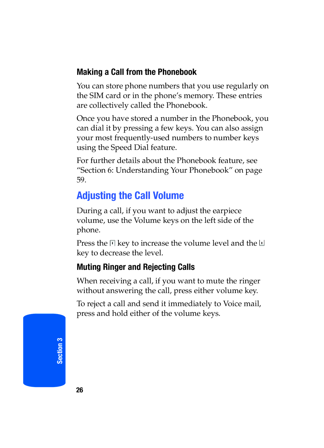 Samsung SGH-T519 manual Adjusting the Call Volume, Making a Call from the Phonebook, Muting Ringer and Rejecting Calls 