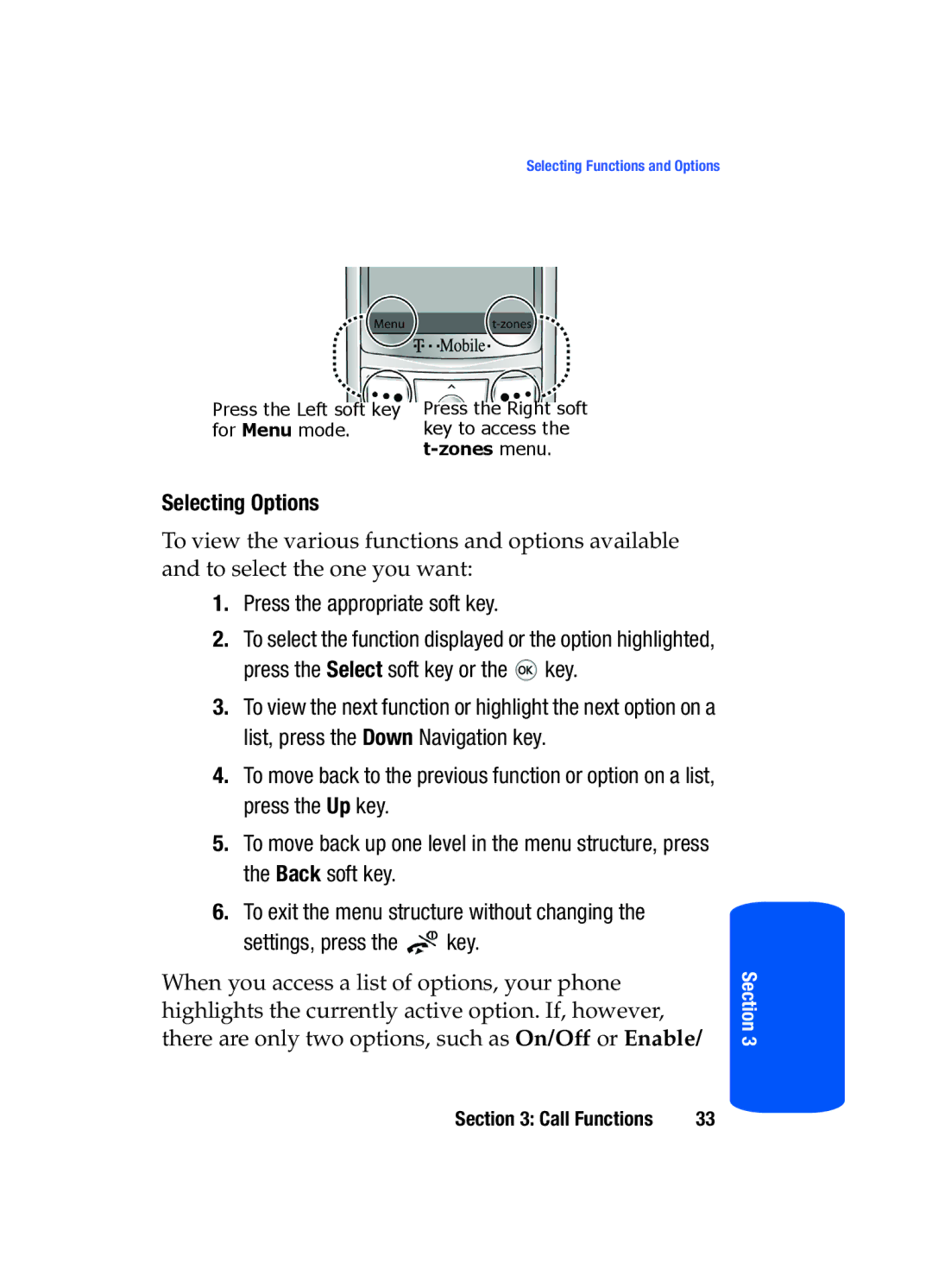 Samsung SGH-T519 manual Selecting Options, Press the appropriate soft key 