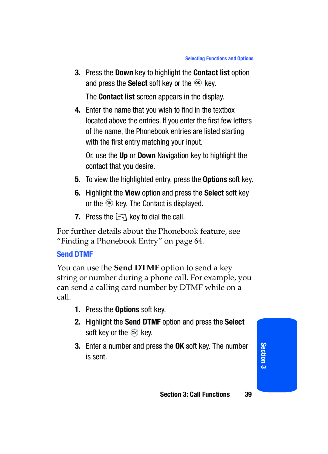 Samsung SGH-T519 manual Contact list screen appears in the display, Press the key to dial the call, Send Dtmf 