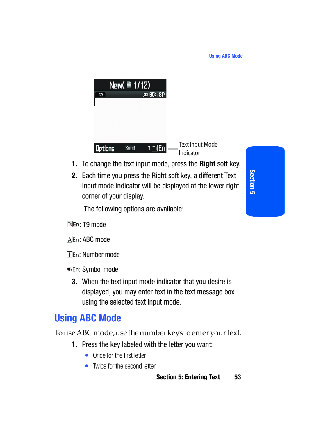 Samsung SGH-T519 manual Using ABC Mode, Following options are available, Press the key labeled with the letter you want 