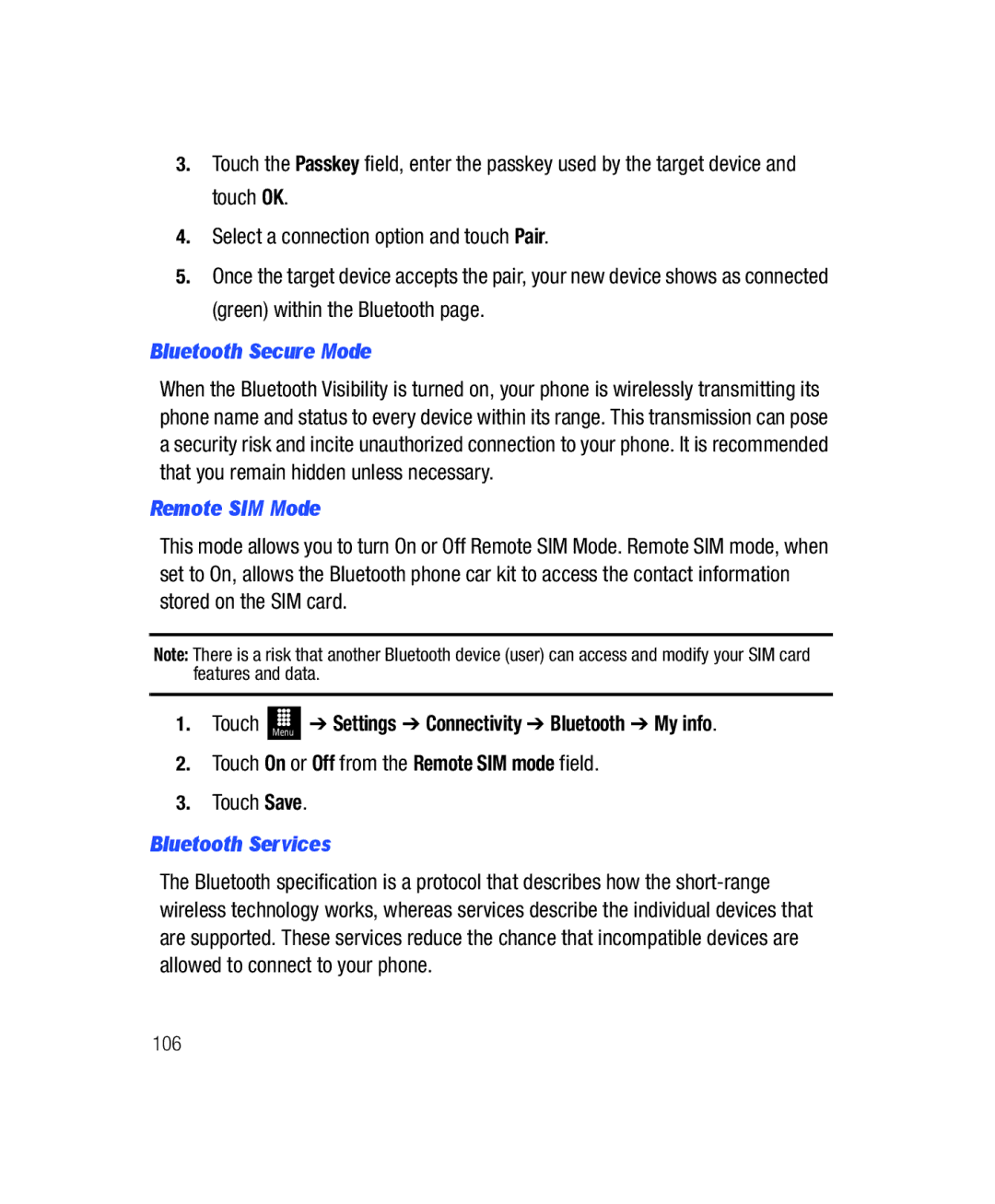 Samsung SGH-T528G user manual Bluetooth Secure Mode, Remote SIM Mode, Touch Menu Settings Connectivity Bluetooth My info 