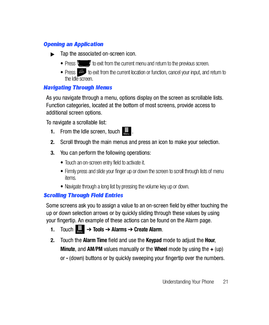 Samsung SGH-T528G user manual Opening an Application, Navigating Through Menus, Scrolling Through Field Entries 