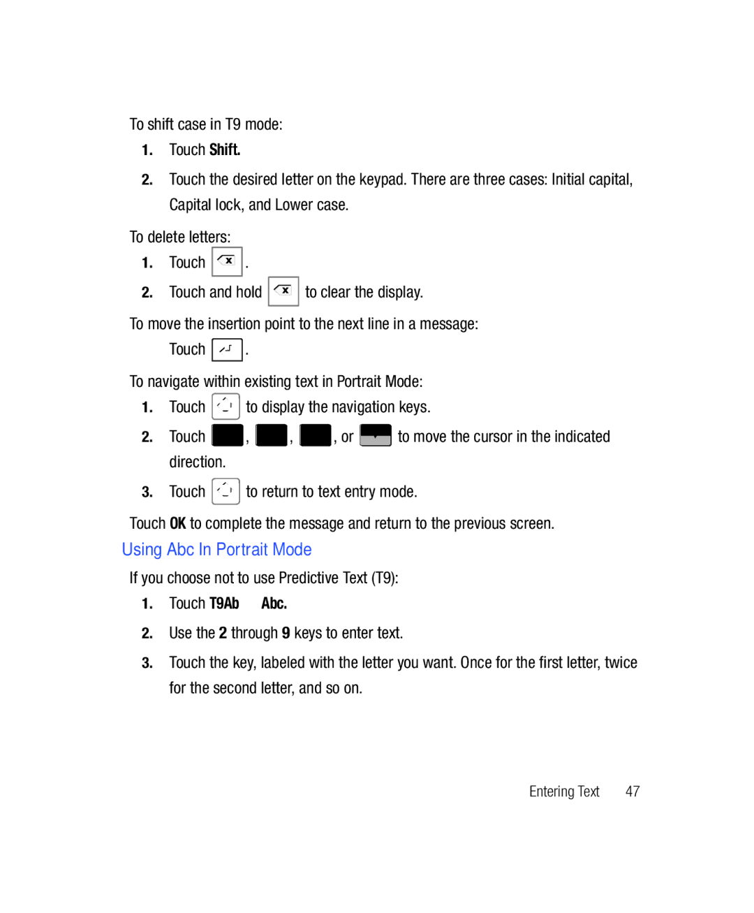 Samsung SGH-T528G user manual Using Abc In Portrait Mode, If you choose not to use Predictive Text T9, Touch T9Ab Abc 