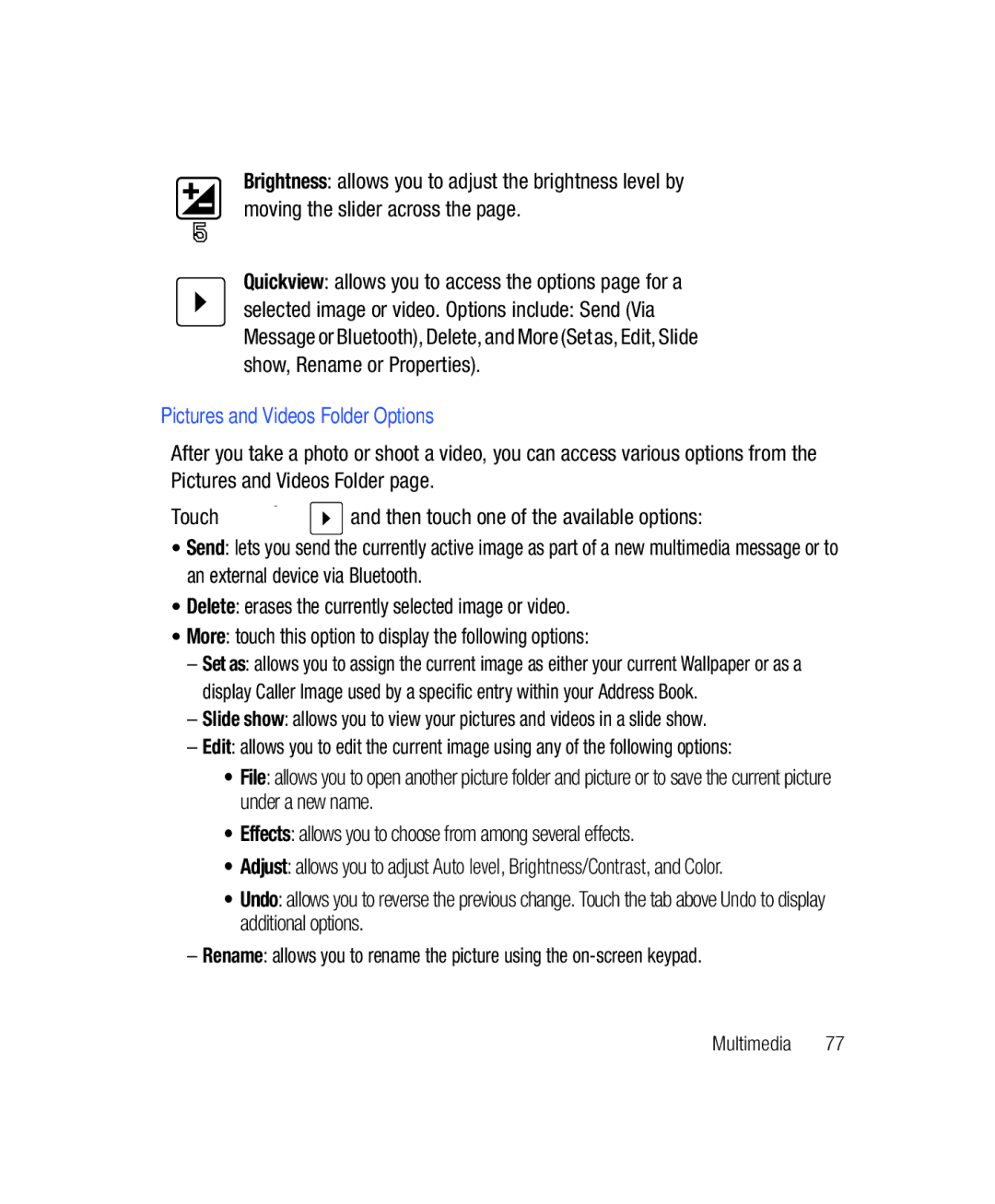 Samsung SGH-T528G user manual Quickview allows you to access the options page for a, Pictures and Videos Folder Options 