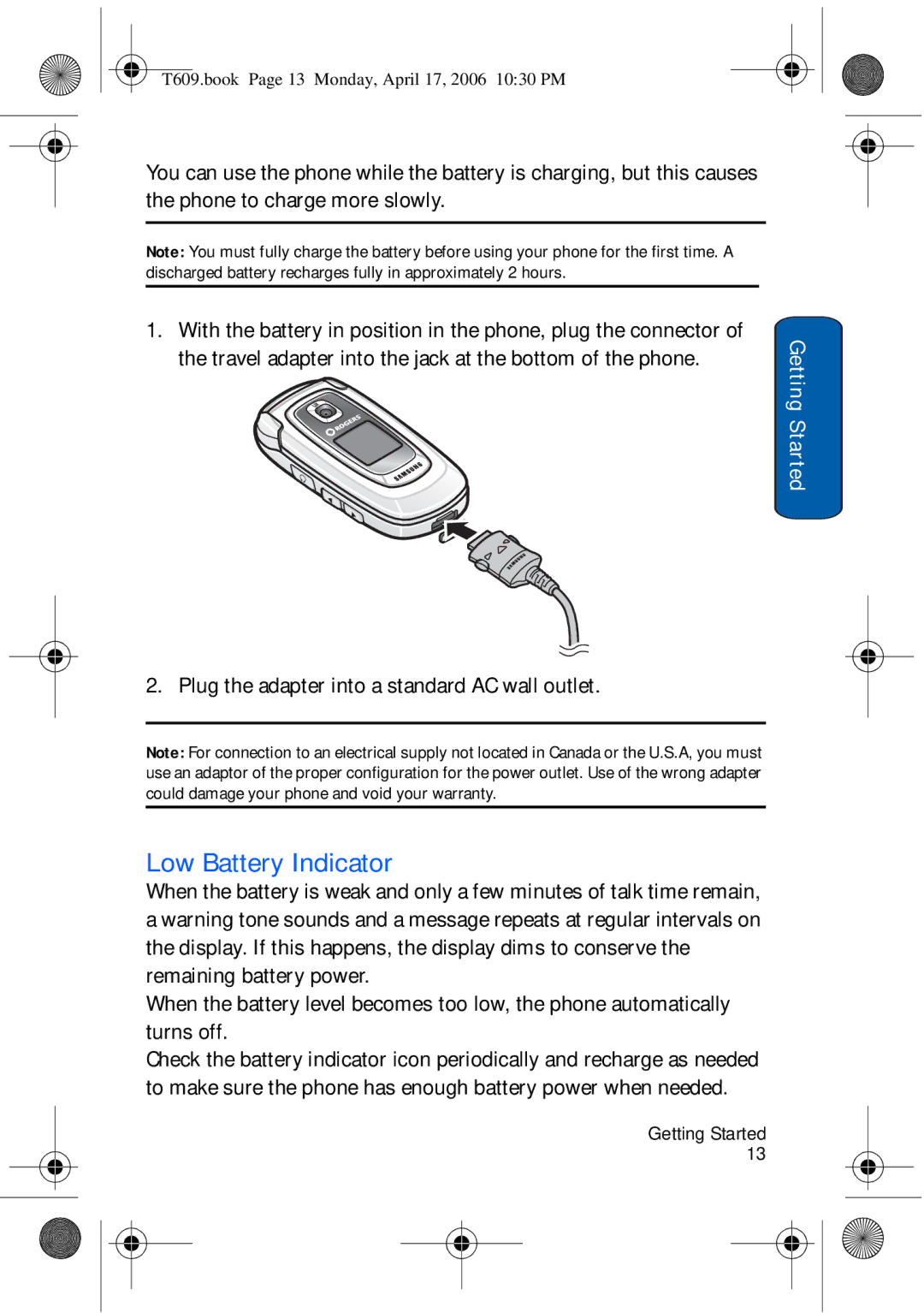 Samsung SGH-t609 manual Low Battery Indicator, Plug the adapter into a standard AC wall outlet 