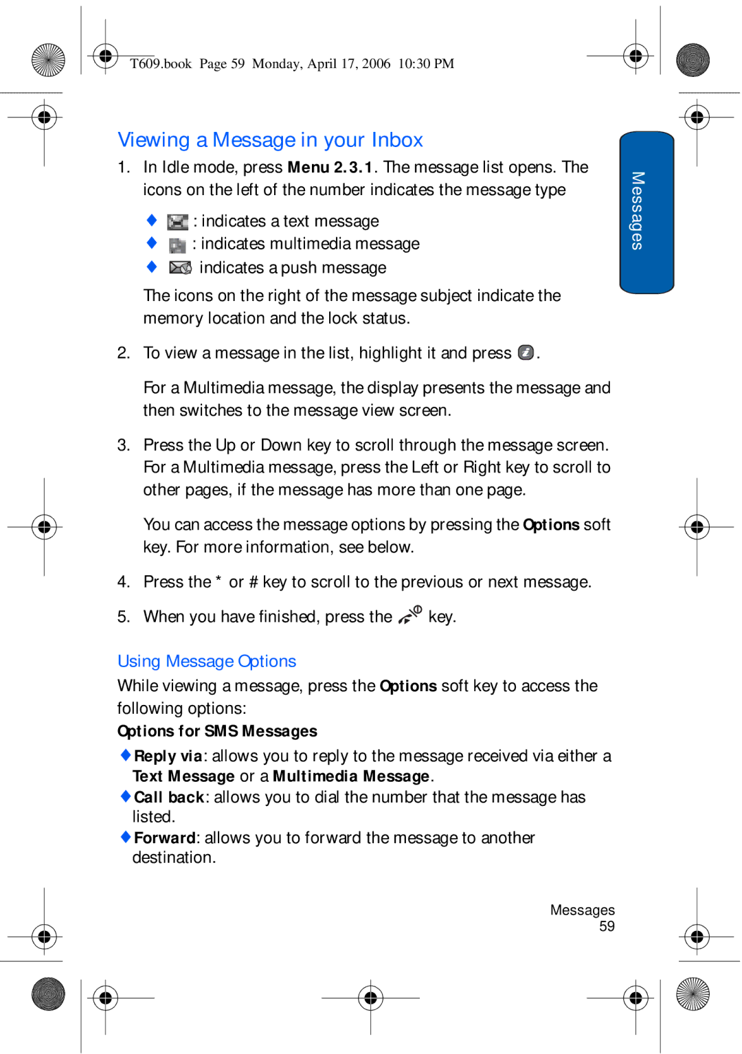 Samsung SGH-t609 manual Viewing a Message in your Inbox, When you have finished, press the key, Using Message Options 