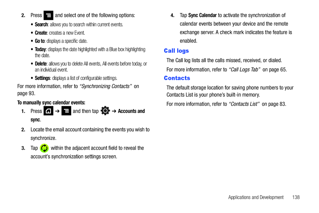 Samsung SGH-T839HABTMB user manual Call logs, Contacts, Press and select one of the following options 