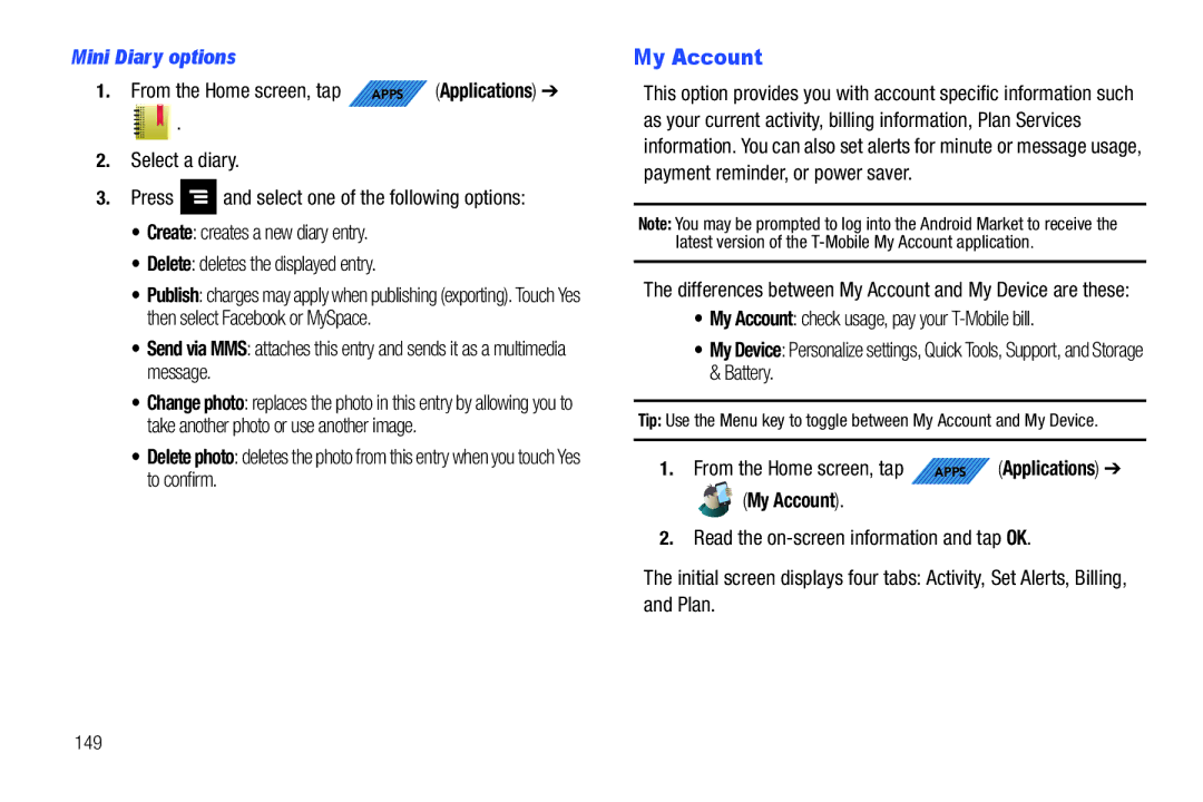 Samsung SGH-T839HABTMB user manual Mini Diary options, Differences between My Account and My Device are these 