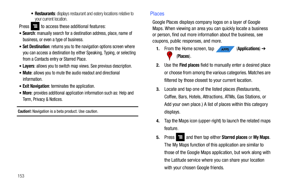 Samsung SGH-T839HABTMB user manual Places, Press to access these additional features 