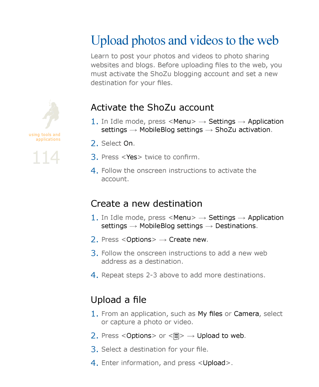 Samsung SGH-U900 user manual 114, Upload photos and videos to the web, Activate the ShoZu account, Create a new destination 