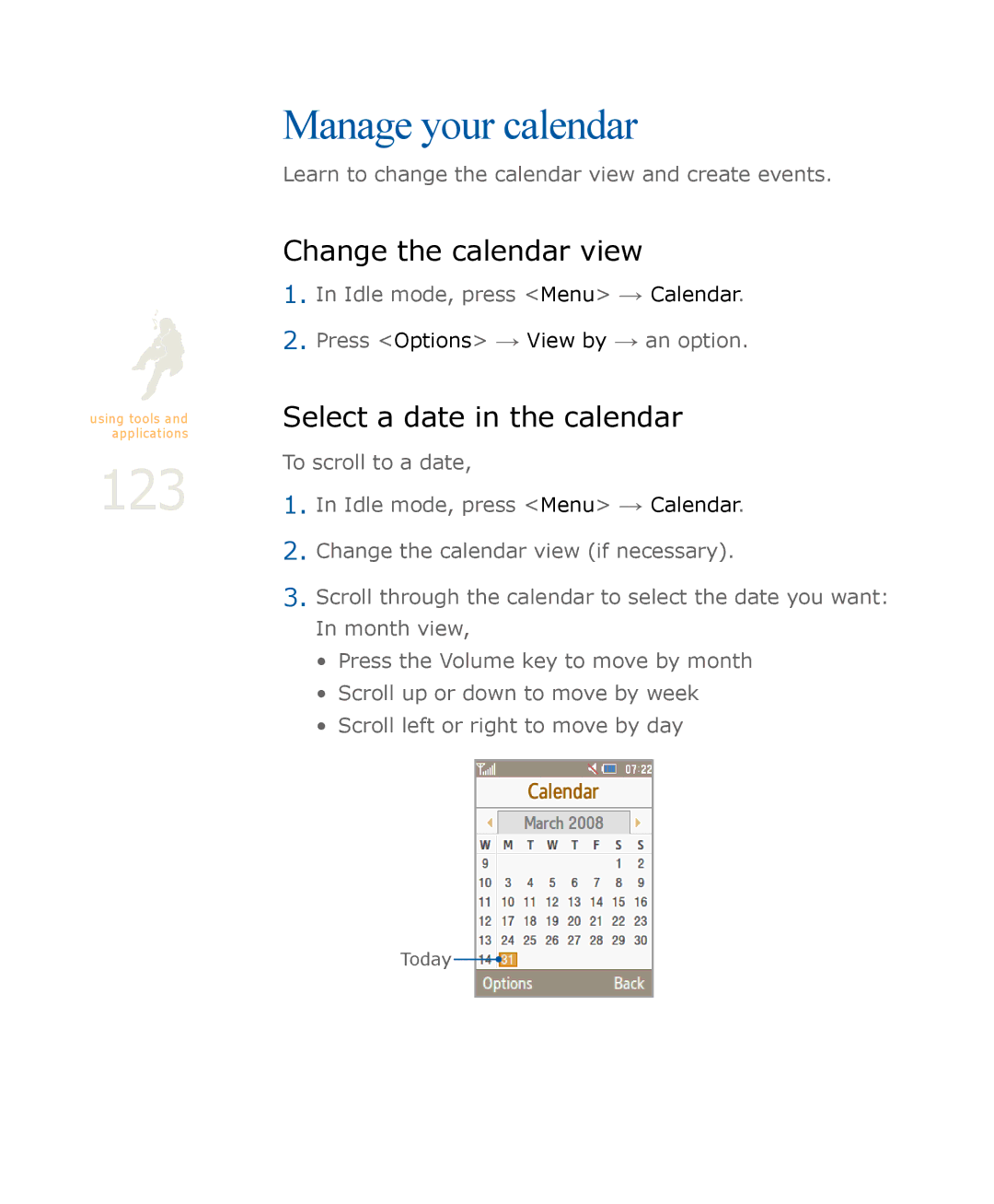 Samsung SGH-U900 user manual 123, Manage your calendar, Change the calendar view, Select a date in the calendar 