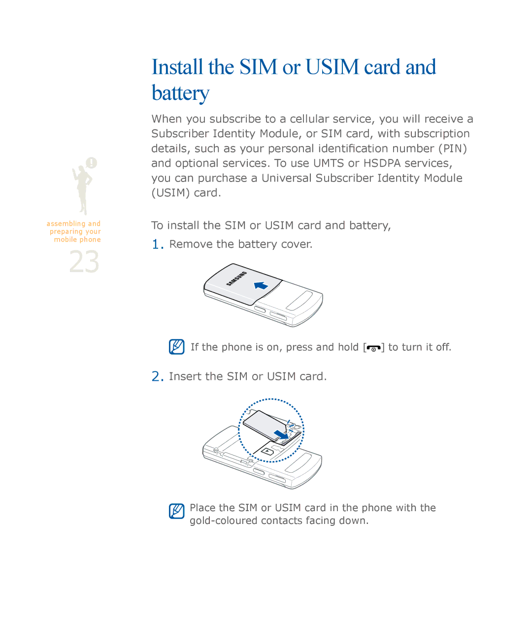 Samsung SGH-U900 user manual Install the SIM or Usim card and battery, Insert the SIM or Usim card 