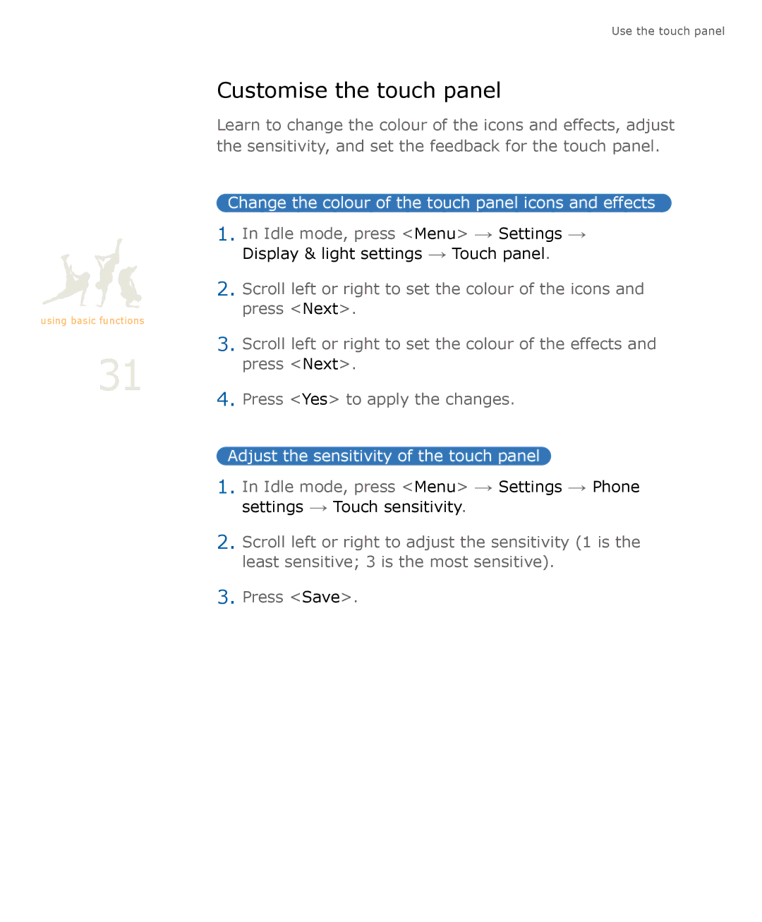 Samsung SGH-U900 user manual Customise the touch panel, Change the colour of the touch panel icons and effects 